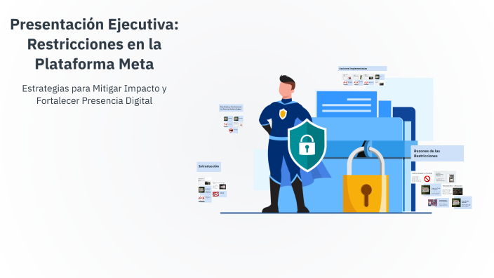 Presentación Ejecutiva: Restricciones en la Plataforma Meta by Carlos ...