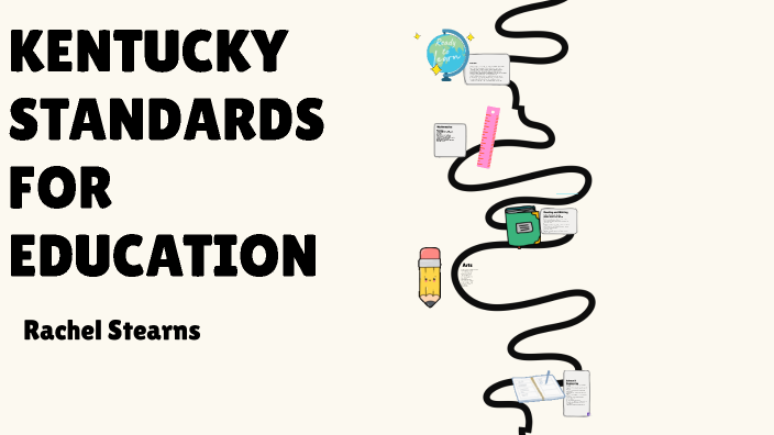 KY Standards By Rachel Stearns On Prezi