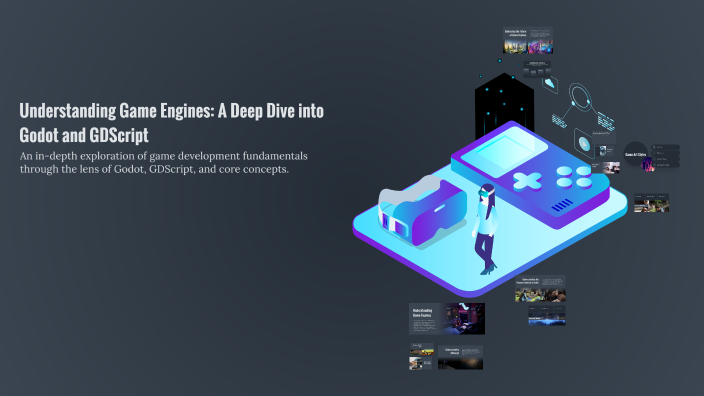 Understanding Game Engines: A Deep Dive into Godot and GDScript by ...