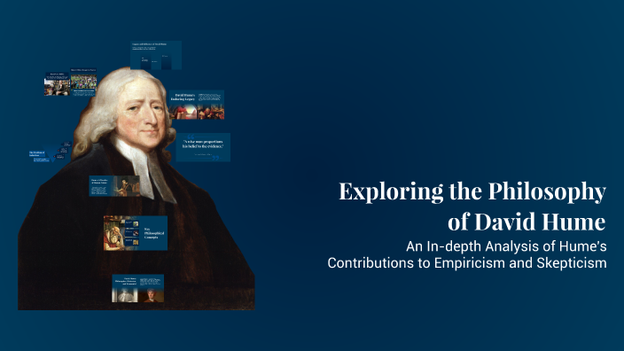 Exploring the Philosophy of David Hume by jad abillama on Prezi