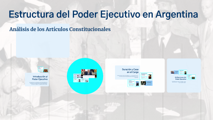 Cuadro Conceptual del Poder Ejecutivo Argentino by santi pato on Prezi