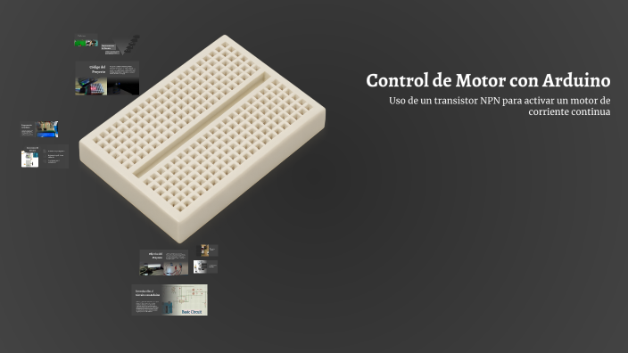 Control de Motor con Arduino by Eva Thamara Hernandez Arredondo on Prezi