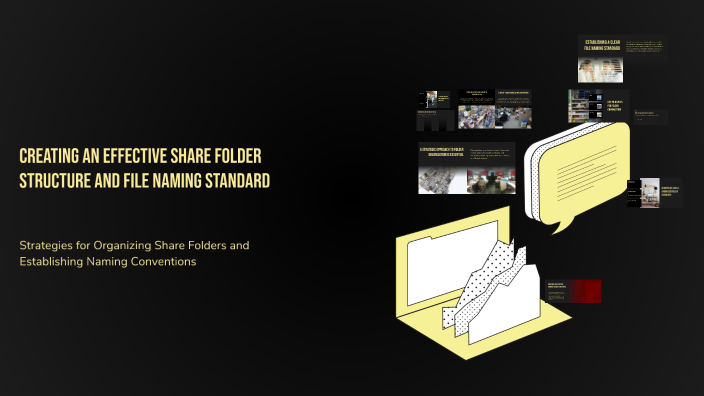 Creating an Effective Share Folder Structure and File Naming Standard ...