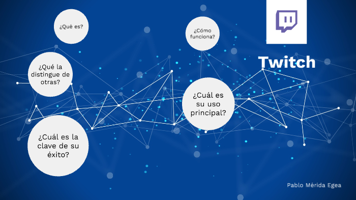 twitch by Pablo Mérida Egea on Prezi