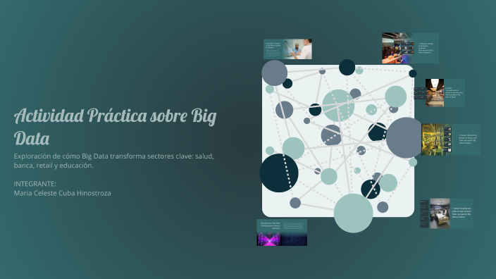 Actividad Práctica sobre Big Data by Camila Uchoa on Prezi