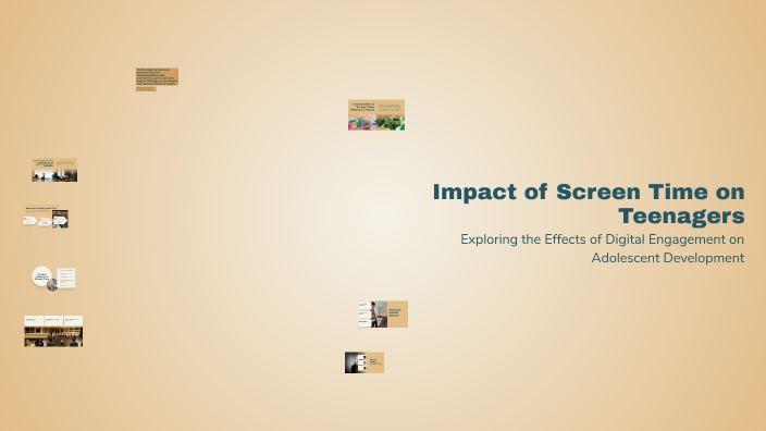 Impact of Screen Time on Teenagers by R ssr on Prezi