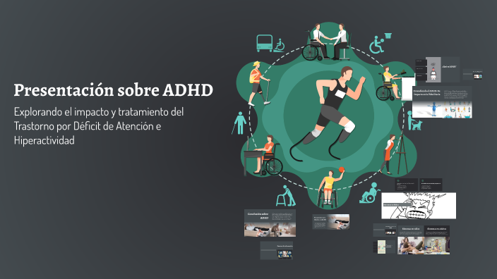 Presentación sobre ADHD by Cindy Ching on Prezi