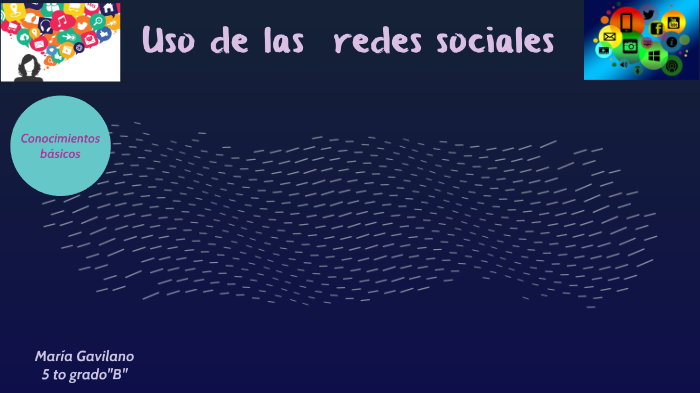 uso de las redes sociales by Maria Alejandra Gavilano Aguilar on Prezi