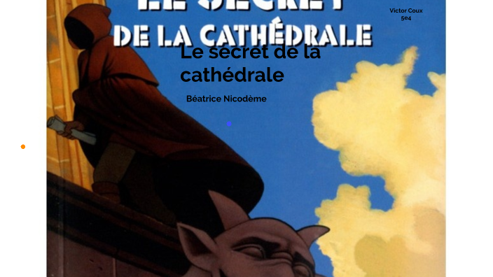 Le Secret De La Cathédrale Résumé Par Chapitre