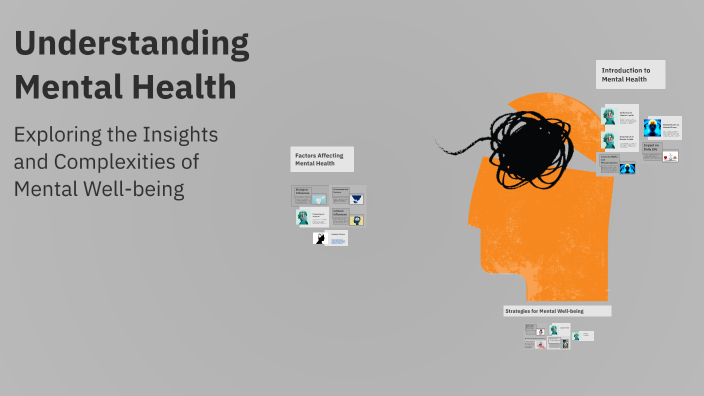 Understanding Mental Health by Nick Uschmann on Prezi