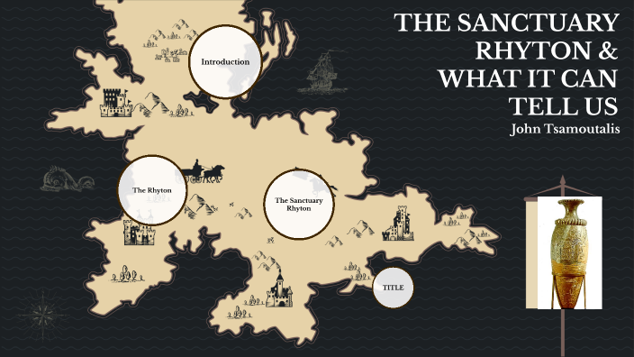 The Sanctuary Rhyton and What it Can Tell Us by John Tsamoutalis on Prezi