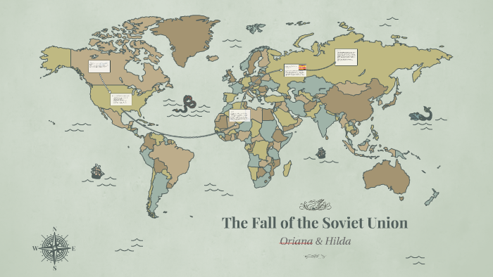 The Fall of the Soviet Union by Oriana Gomez on Prezi