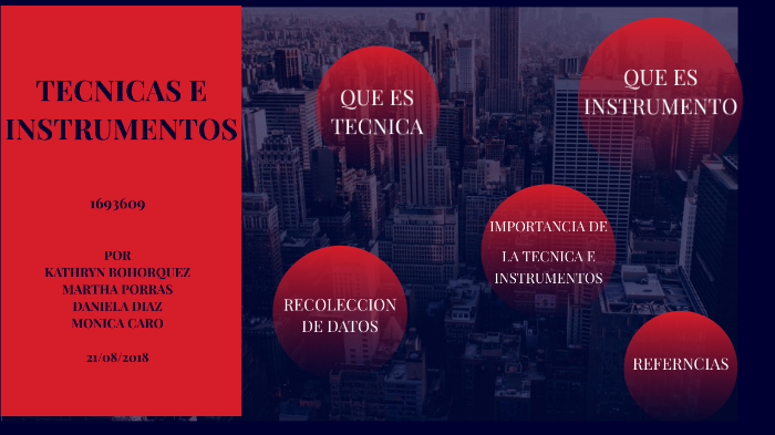 TECNICAS E INSTRUMENTOS by KATHRYN NICOLLE BOHORQUEZ RODRIGUEZ on Prezi
