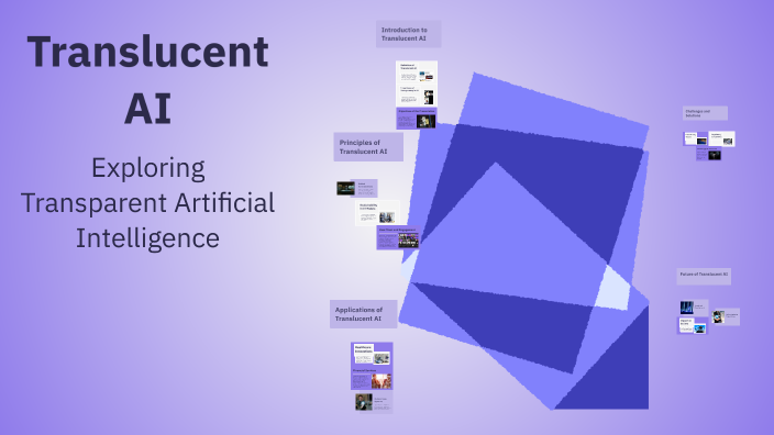 Translucent AI by Jo Lares on Prezi
