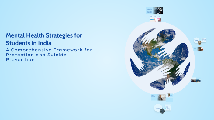 Mental Health Strategies for Students in India by Dr. Abha Singh on Prezi