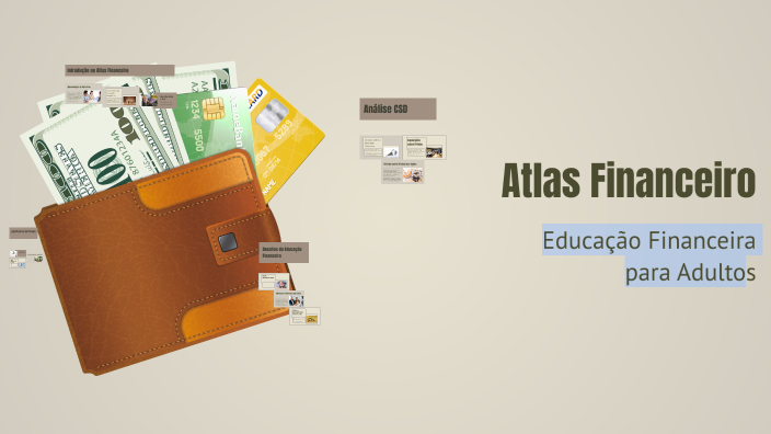 Atlas Financeiro by Julia L G on Prezi