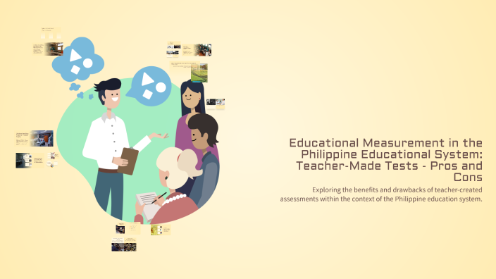 Educational Measurement in the Philippine Educational System: Teacher ...