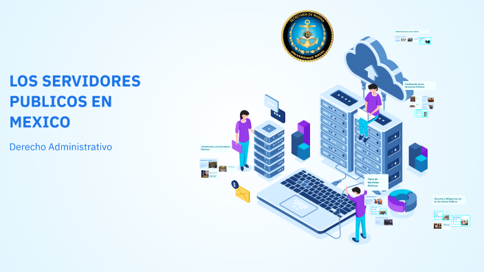 LOS SERVIDORES PUBLICOS EN MEXICO by on Prezi
