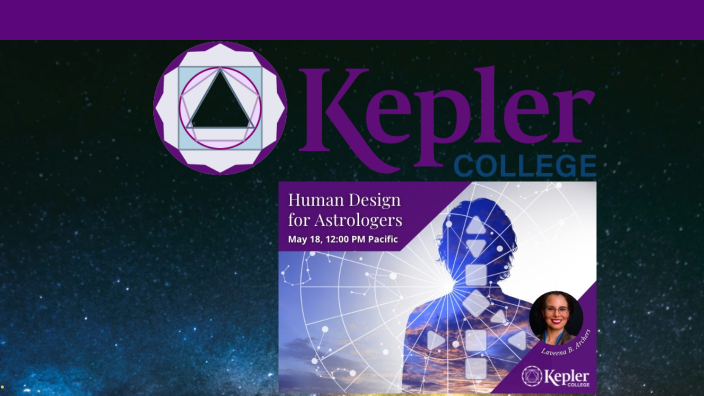 Kepler Human Design for Astrologers by Dr Laveena Archers, PhD on Prezi