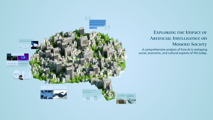 Exploring the Impact of Artificial Intelligence on Modern Society by ...