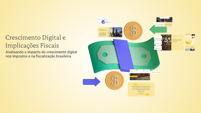 Crescimento Digital e Implicações Fiscais by Dvalnei Mascarenhas on Prezi