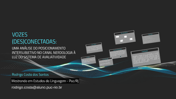 VOZES (DES)CONECTADAS: by Rodrigo dos Santos on Prezi