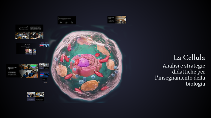 La Cellula by Serena Gasparro on Prezi