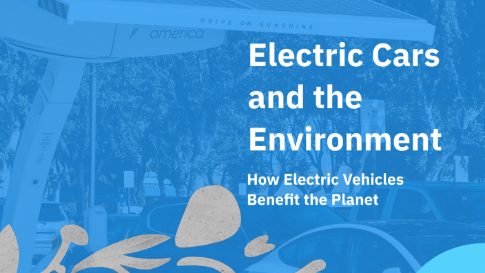 Electric Cars and the Environment by William Casciari on Prezi