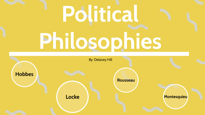 Political Philosophies by delaney hill