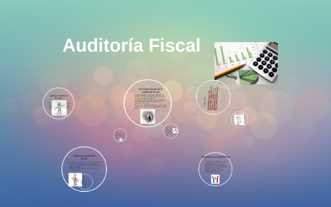 Auditoría Fiscal by Luis Gómez on Prezi