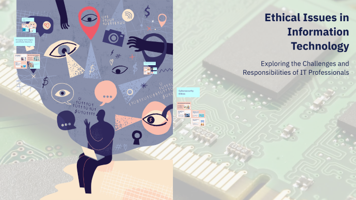 Ethical Issues in Information Technology by Kenneth ehmer Velasco on Prezi