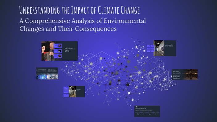 Understanding the Impact of Climate Change by A Aleqabi on Prezi