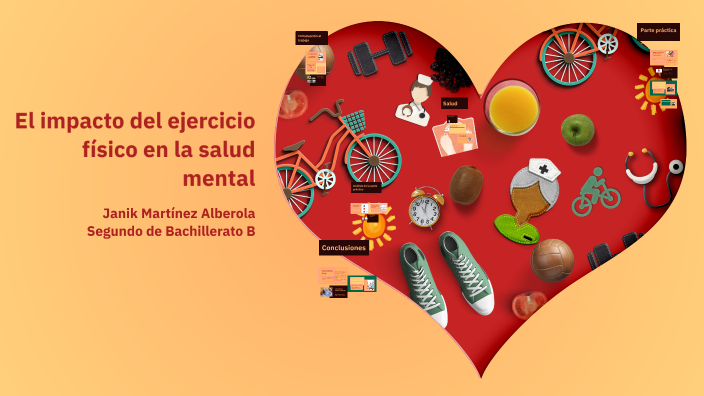 El impacto del ejercicio físico en la salud mental by Janik Martínez on ...