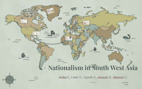 Nationalism In South West Asia By Ariba Islam On Prezi