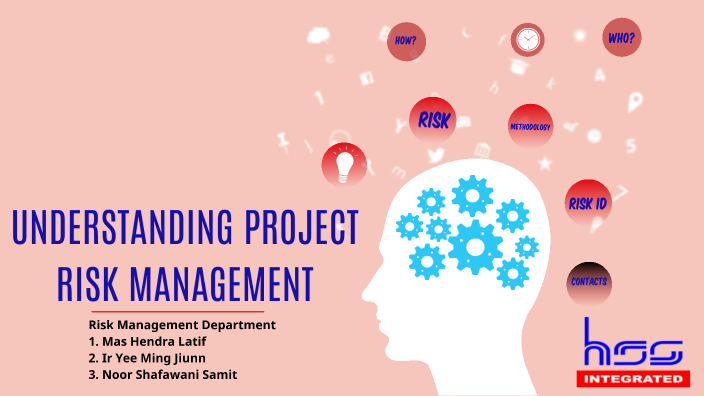 JKR UNDERSTANDING PROJECT RISK MANAGEMENT by Noor Shafawani Samit on Prezi