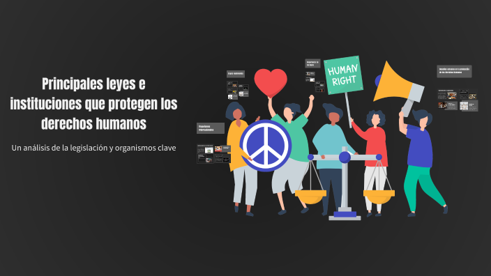Principales leyes e instituciones que protegen los derechos humanos by ...