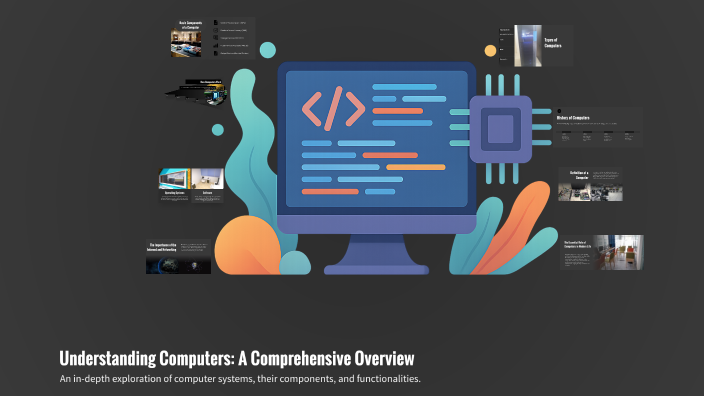 Comprehensive Computer Understanding Computers: A Comprehensive Overview by Karwin Pc on Prezi