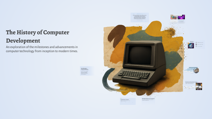 The History of Computer Development by Bo'ritosh Xomatov on Prezi