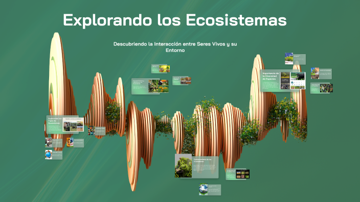 Explorando los Ecosistemas by Andrea on Prezi