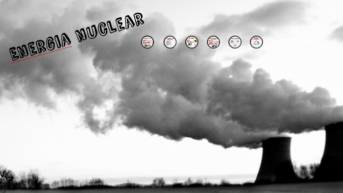 Energia nuclear by daniele pereira on Prezi