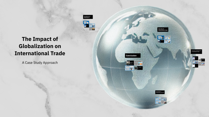 The Impact of Globalization on International Trade by Aristide Konan on ...