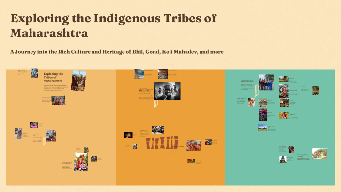 Exploring the Indigenous Tribes of Maharashtra by Neotic Explorer on Prezi