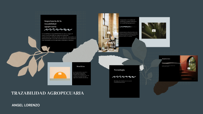TRAZABILIDAD AGROPECUARIA by Astrid Kristel on Prezi
