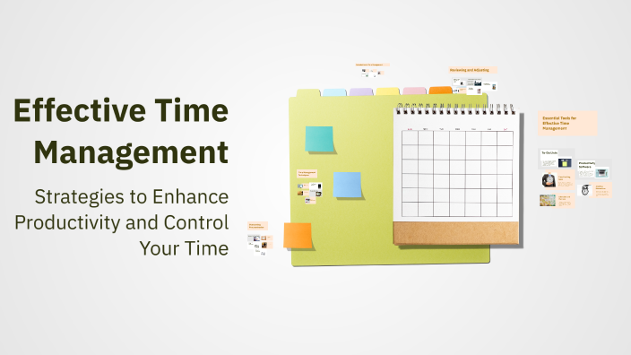 Effective Time Management by Ibtissam Ezzadih on Prezi