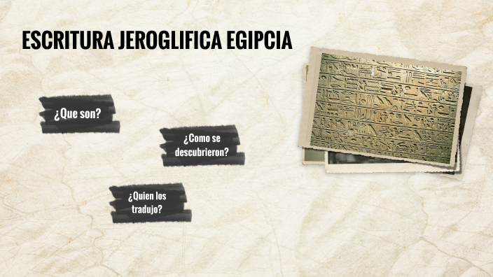 ESCRITURA GEOGRAFICA EGIPCIA by Juan Andres Restrepo Giglioli on Prezi