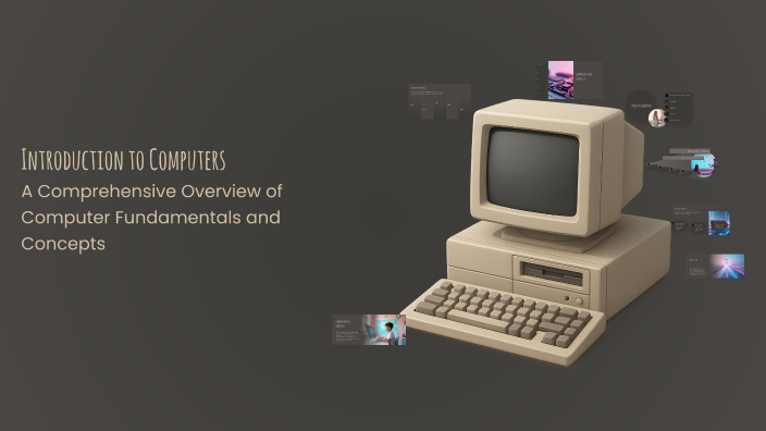 Introduction to Computers by PASUPATI on Prezi