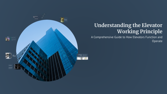 Understanding the Elevator Working Principle by Ahmed Abdelfattah on Prezi