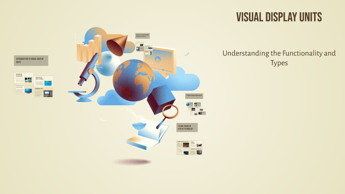 Visual Display Unites Visual Display Units by Berat Cömert on Prezi