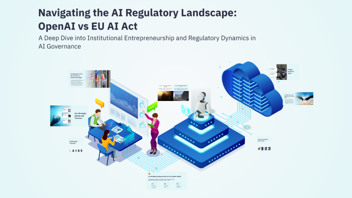Navigating the AI Regulatory Landscape: OpenAI vs EU AI Act by Lucas ...