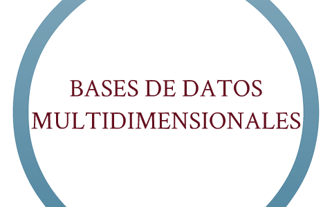 BASES DE DATOS MULTIDIMENSIONALES by Fabian Suesca on Prezi Next